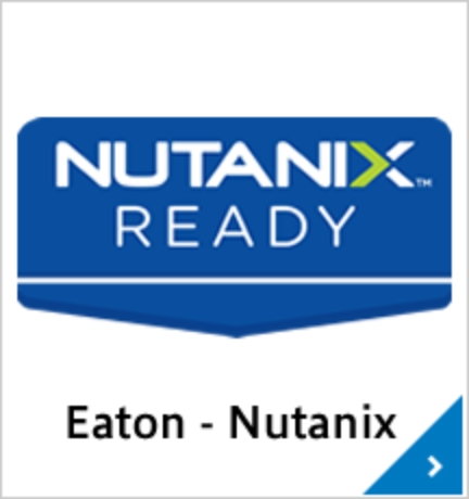 NUTANIX READY / Eaton - Nutanix